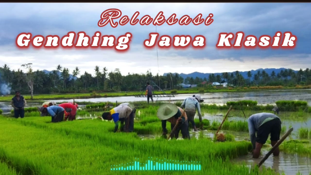 RELAKSASI GENDHING JAWA KLASIK