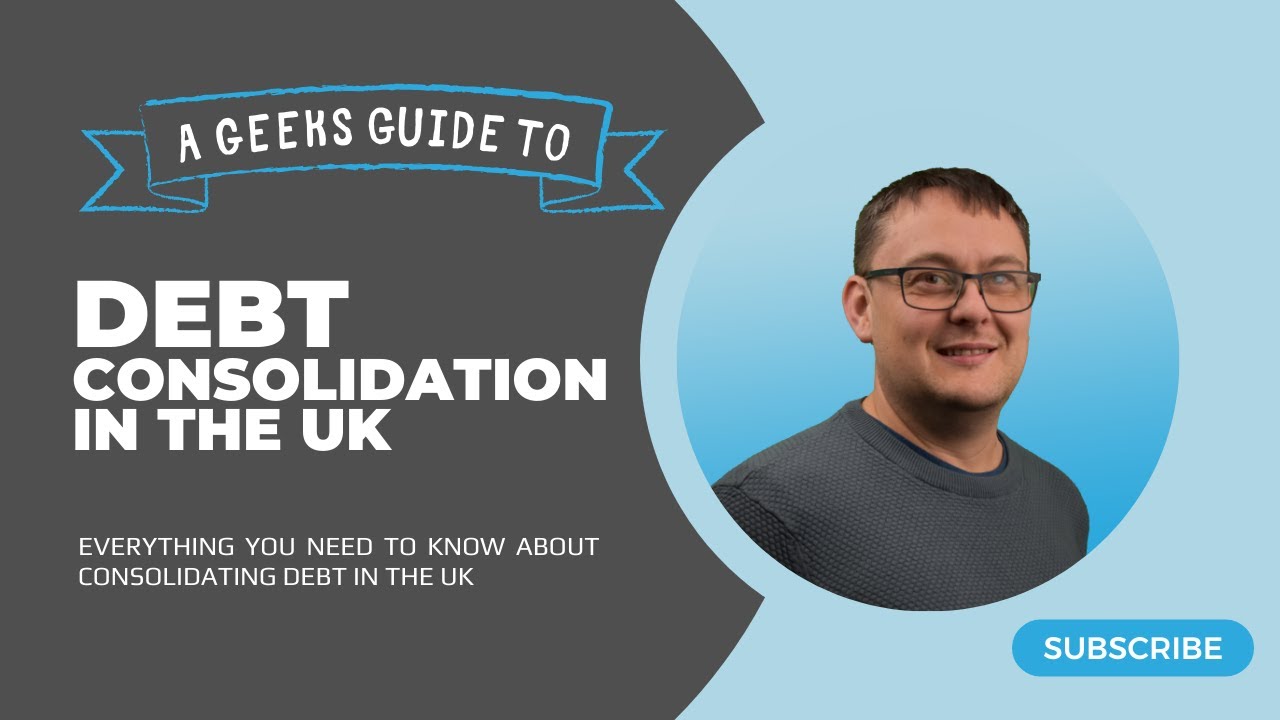 A Geeks Guide to Debt Consolidation in the UK - How to Consolidate your debts into 1 payment in 2023