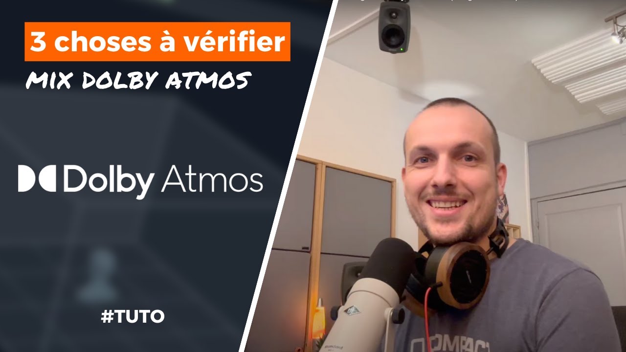 3 choses à vérifier avant d'exporter un mixage Dolby Atmos (Logic Pro X)