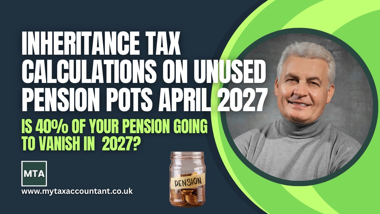 MTA Explains Inheritance Tax on Unused Pension Pots and How Calculations Could Change 2025-26
