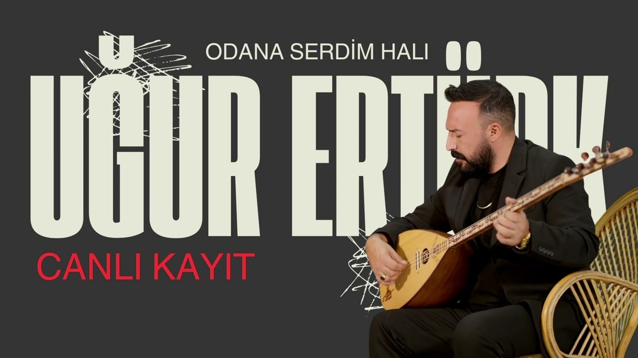 Uğur Ertürk - Odana Serdim Halı 2026