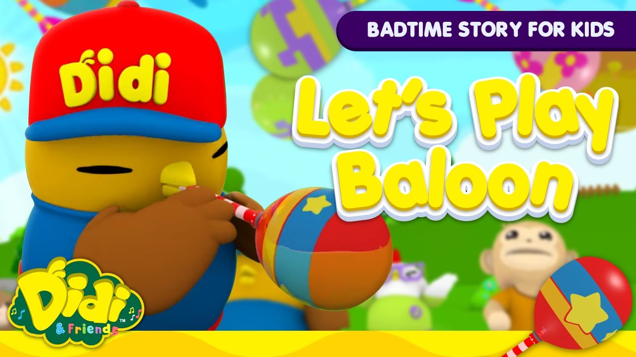 Let's Play Baloon | Bedtime Stories for Kids in English | Story Time with Didi & Friends