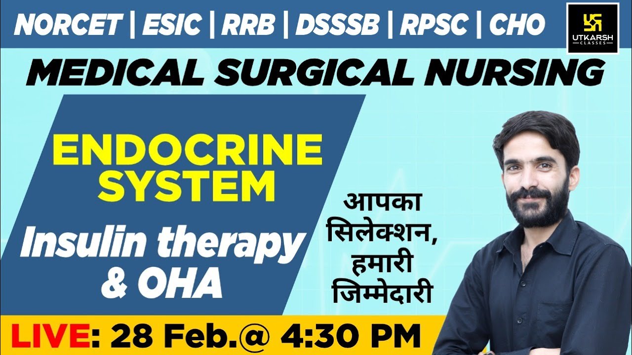 Endocrine System - Insulin therapy and OHA | NORCET & Other Nursing Exams | Raju Sir