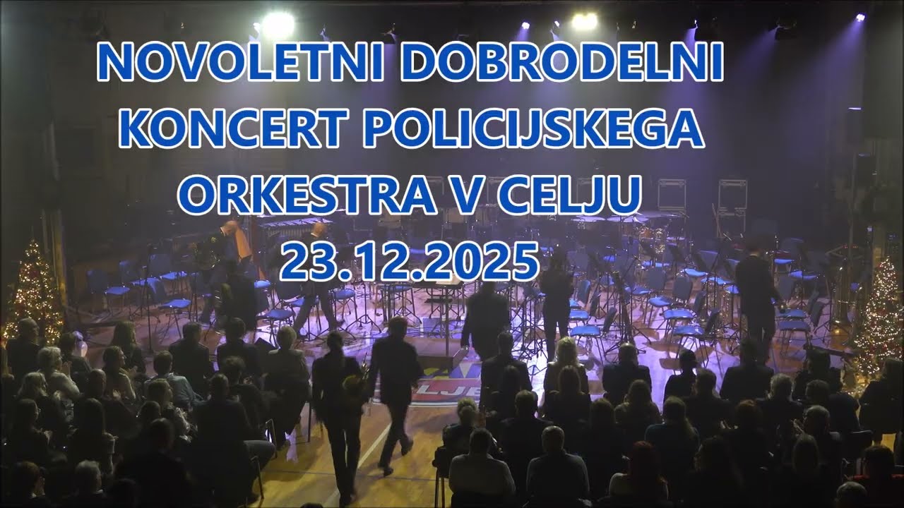 FILM   NOVOLETNI DOBRODELNI KONCERT POLICIJSKEGA ORKESTRA  V CELJU 23 12 2