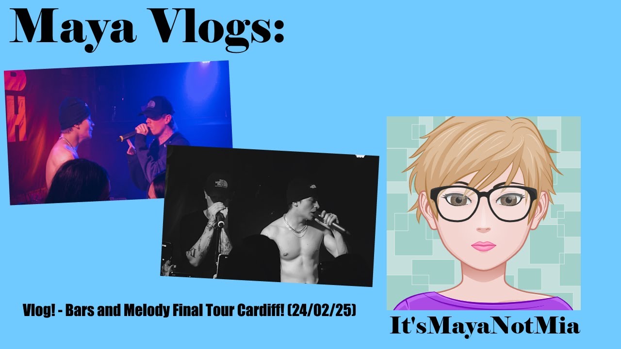 Vlog! - Bars and Melody Final Tour Cardiff! (24.02.25)