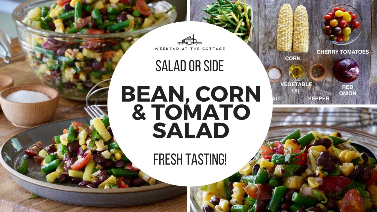 BEAN, CORN & TOMATO SALAD | Fresh & Full of Flavour!