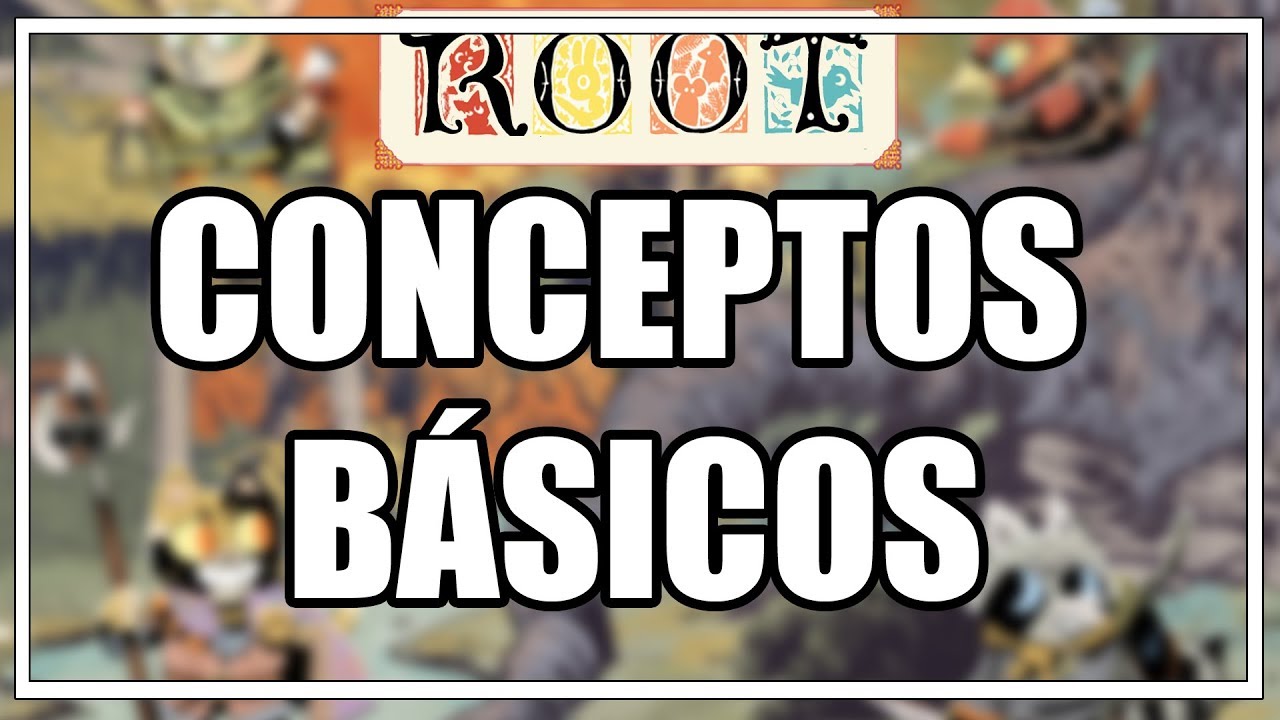 Cómo jugar a Root - Conceptos Básicos | Tutorial para Aprender