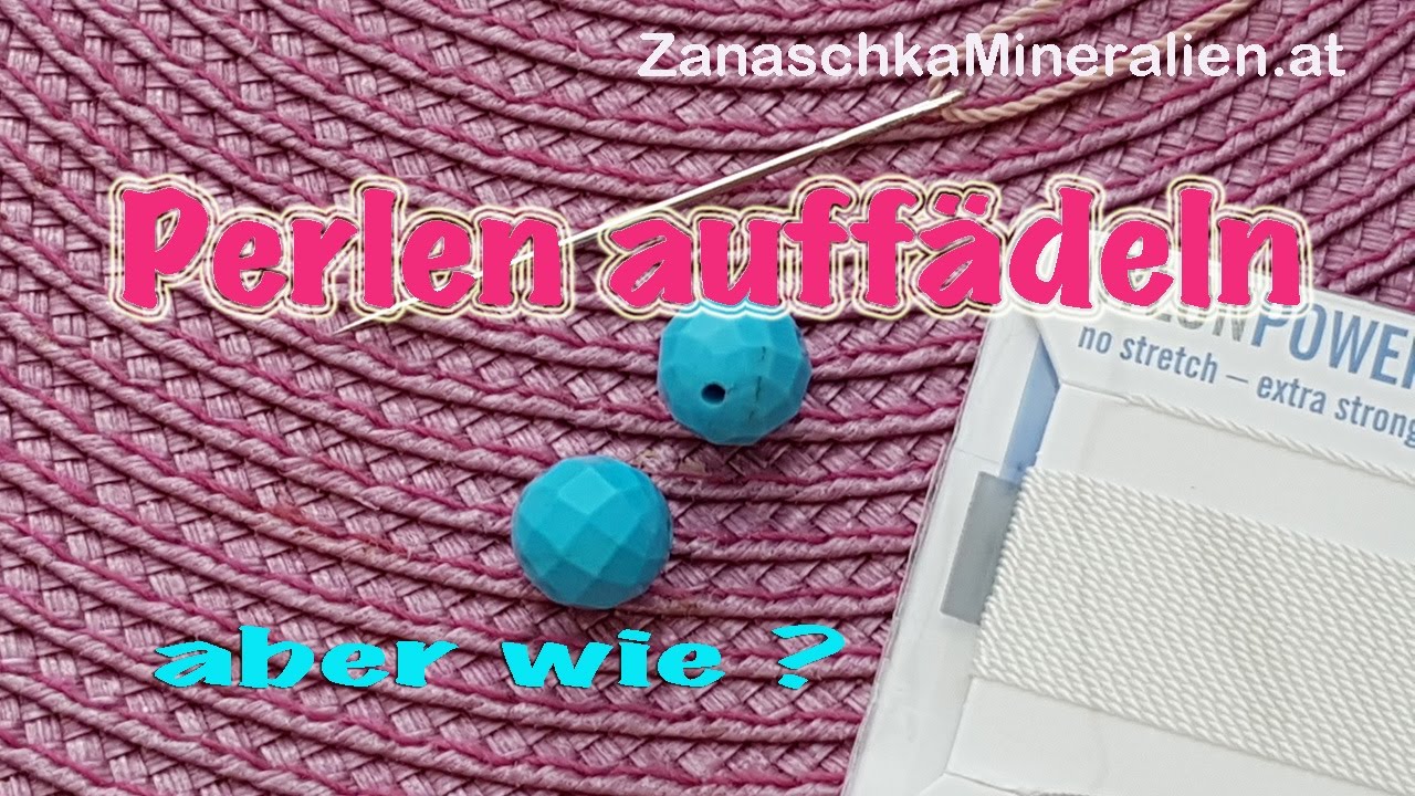 Perlen selber auffädeln mit Fädelnadeln DIY