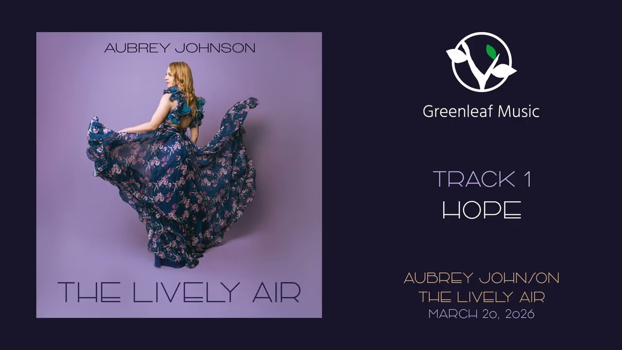 Aubrey Johnson | The Lively Air - "Hope"