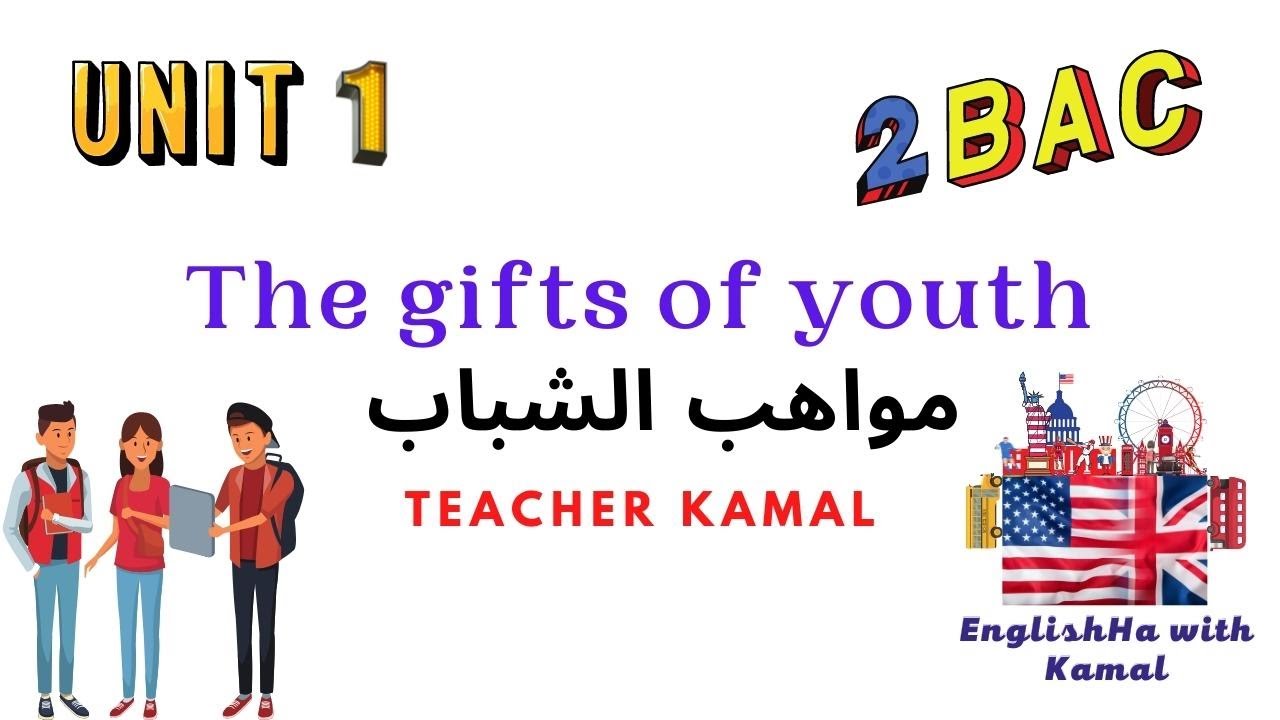 Gifts of Youth 2 Bac Vocabulary
