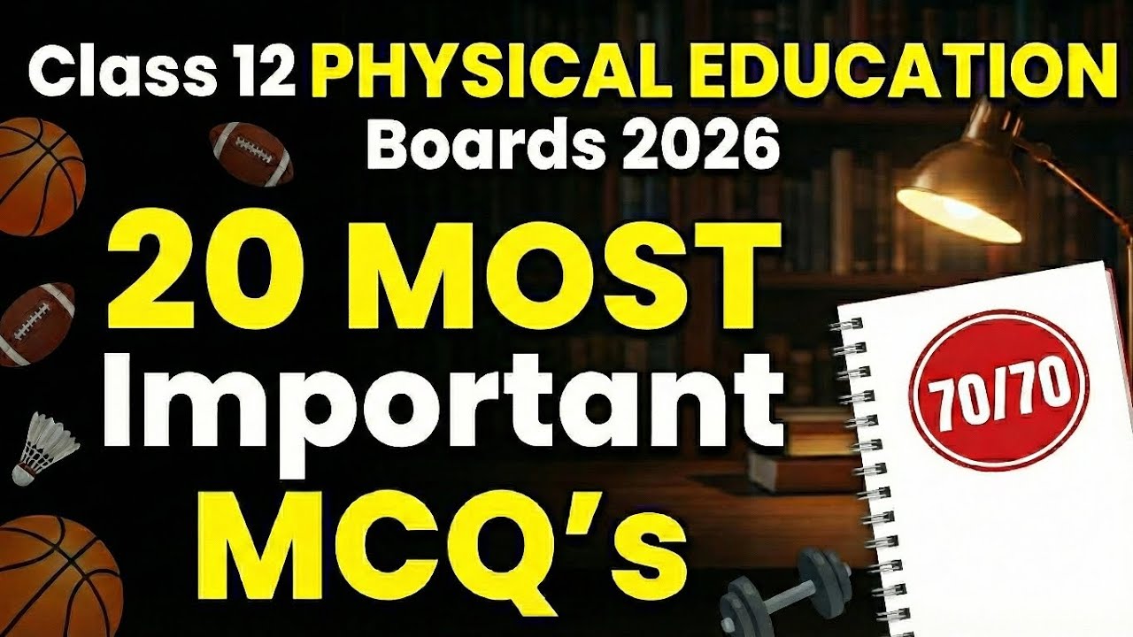 Physical Education| Boards 2026| 20 most important MCQs|☘️
