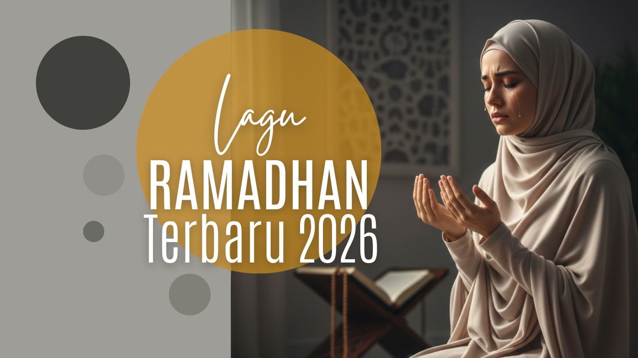 lagu religi islami terbaru untuk renungan hati - Ramadhan