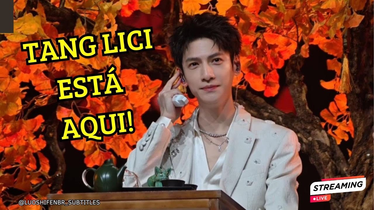 Tang Lici está aqui! #luoyunxi