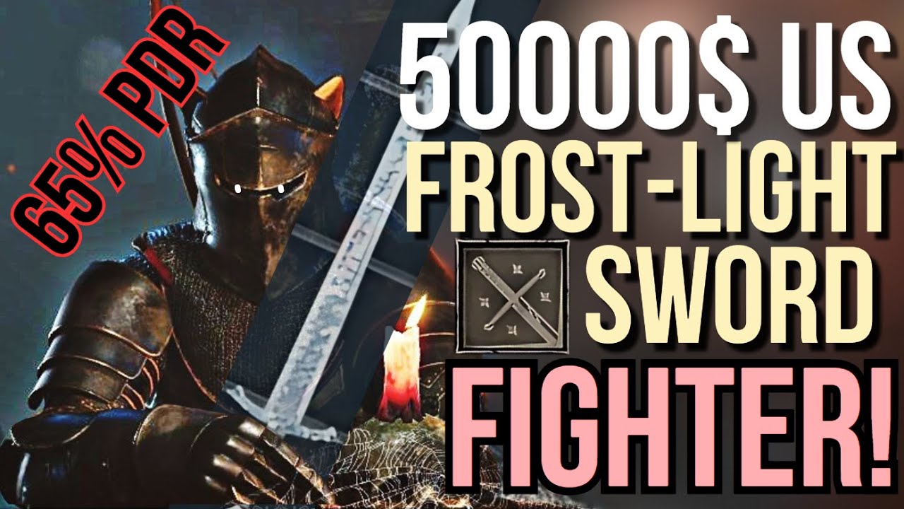 50000$ US MAX PDR Frost LIGHT Sword FIGHTER! | Dark and Darker