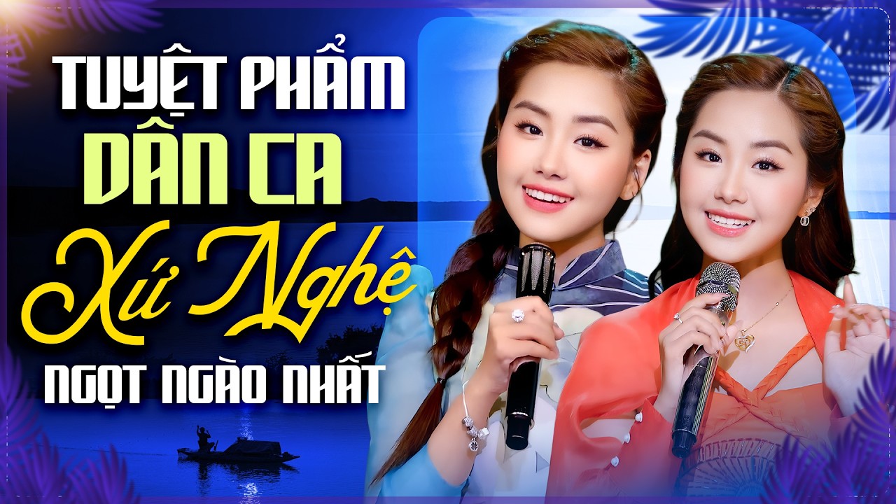 Tuyệt Phẩm Nhạc Dân Ca Xứ Nghệ Ngọt Ngào Đáng Nghe Nhất | Liên Khúc Đừng Trách Câu Ví Dặm - Khánh An
