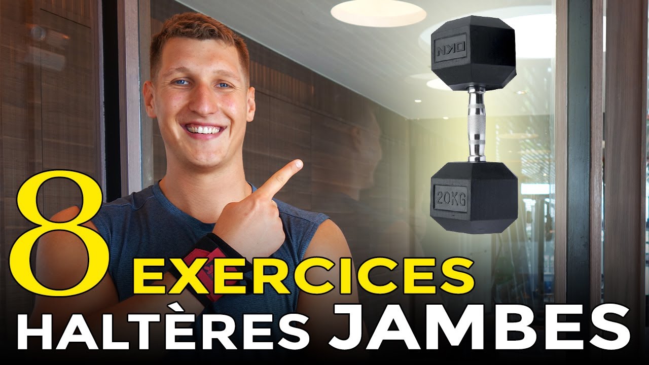 8 EXERCICES POUR SE MUSCLER LES JAMBES AVEC DES HALTÈRES