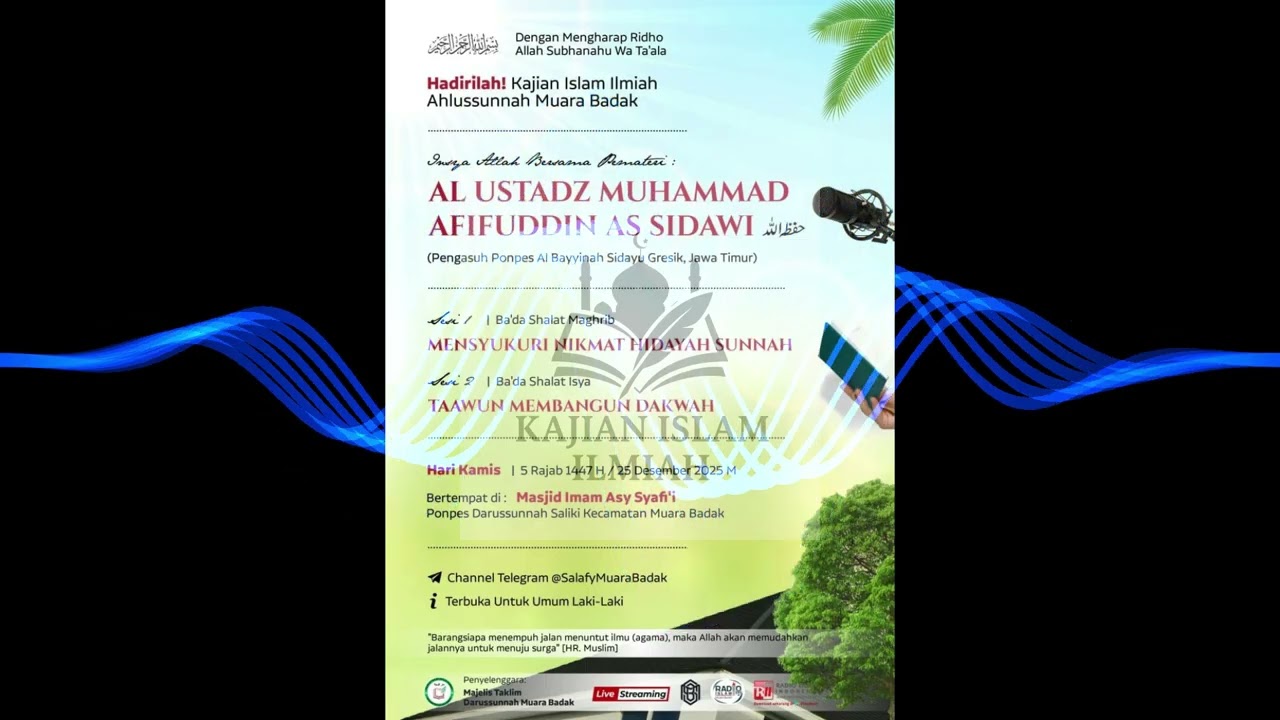 KAJIAN ISLAM ILMIAH | MENSYUKURI NIKMAT HIDAYAH SUNAH | USTADZ MUHAMMAD AFIFUDDIN