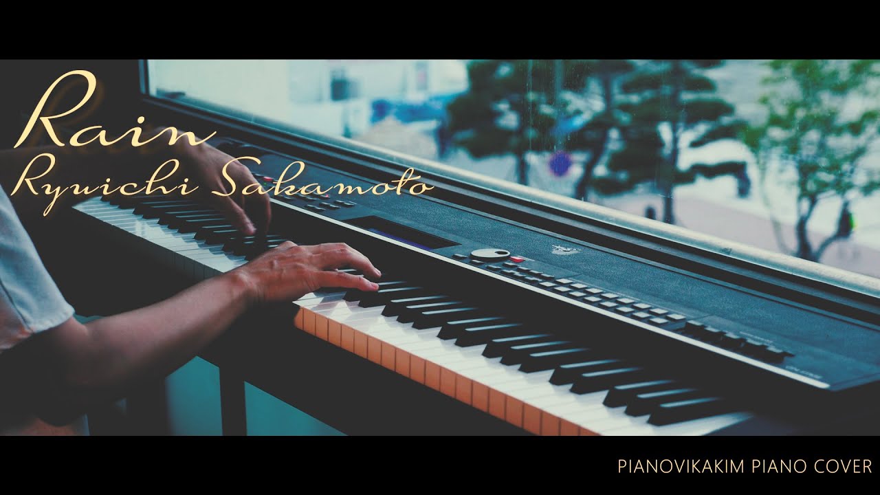 🎼[Emotional 🎹Piano] Rain - Ryuichi Sakamoto(레인 - 류이치 사카모토) performed on piano by Vikakim.💖