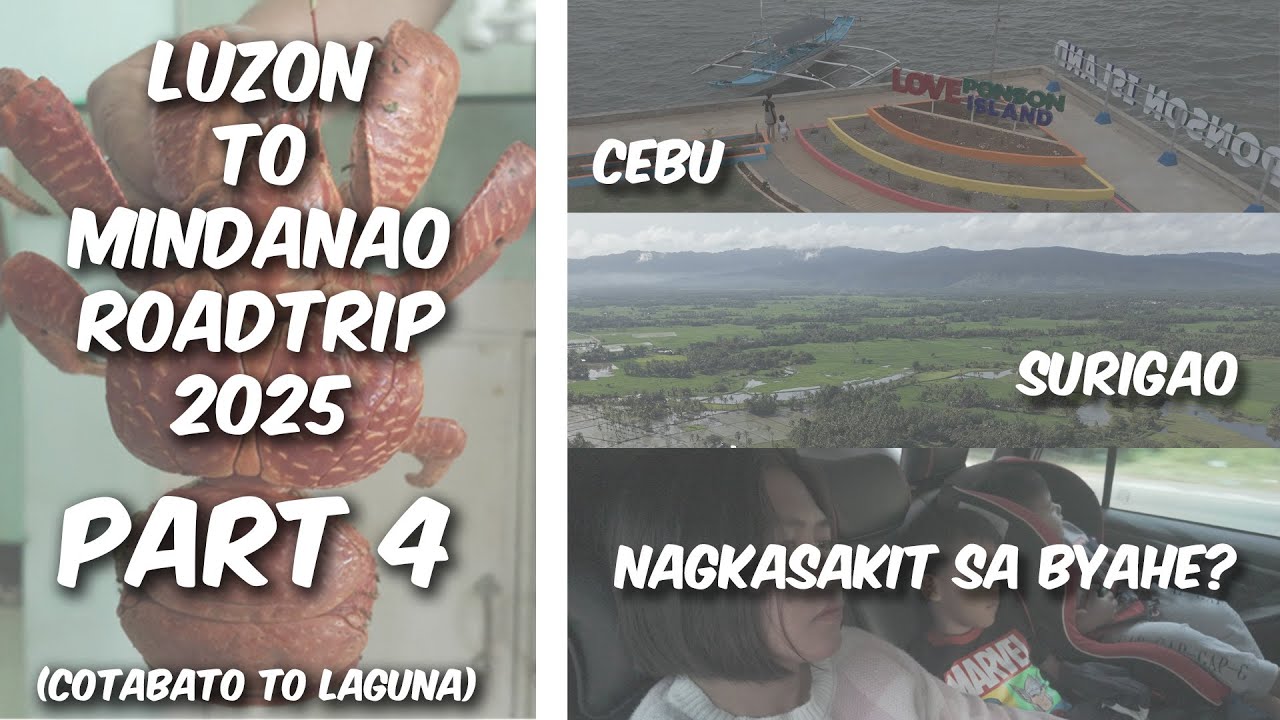 Luzon to Mindanao Roadtrip 2025 Pt. 4 | Uwian na