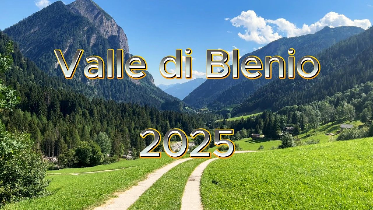 Valle di Blenio 2025