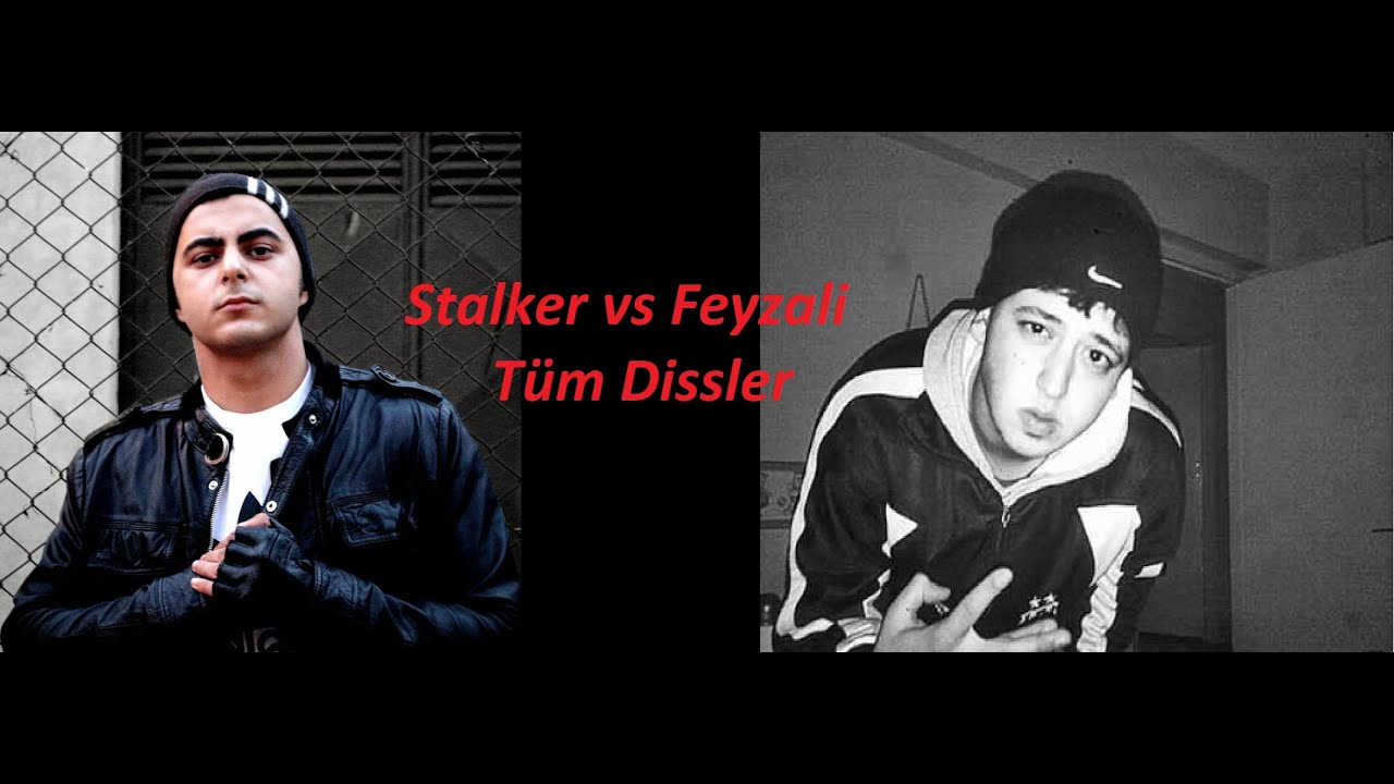Stalker vs Feyzali Tüm Dissler