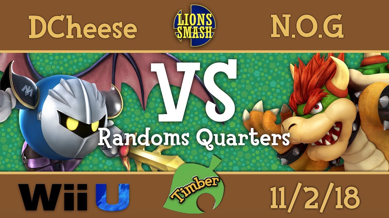 Timber #4 - DCheese (MK, Duck Hunt, Mega Man) vs N.O.G (Bowser, Lucina, D. Pit) - Smash 4 Randoms QF