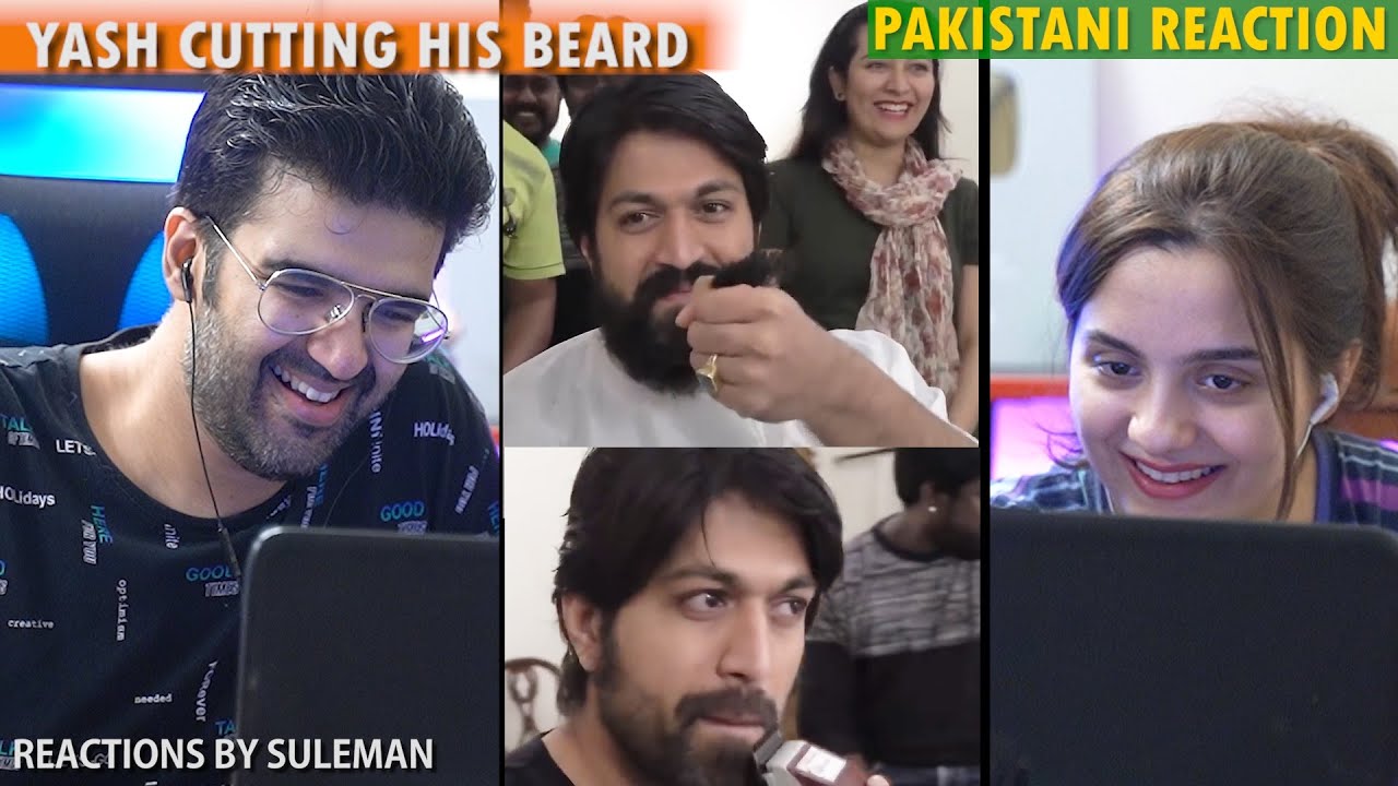 Pakistani Couple Reacts To Yash Cutting \ Shaving His Beard | Rocking Star Yash