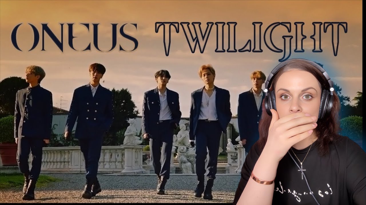 Oneus Reaction 'Twilight' MV and LIVE