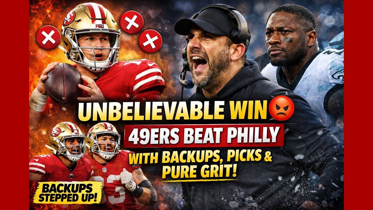 UNBELIEVABLE WIN 😤 49ERS BEAT PHILLY WITH BACKUPS, PICKS & PURE GRIT