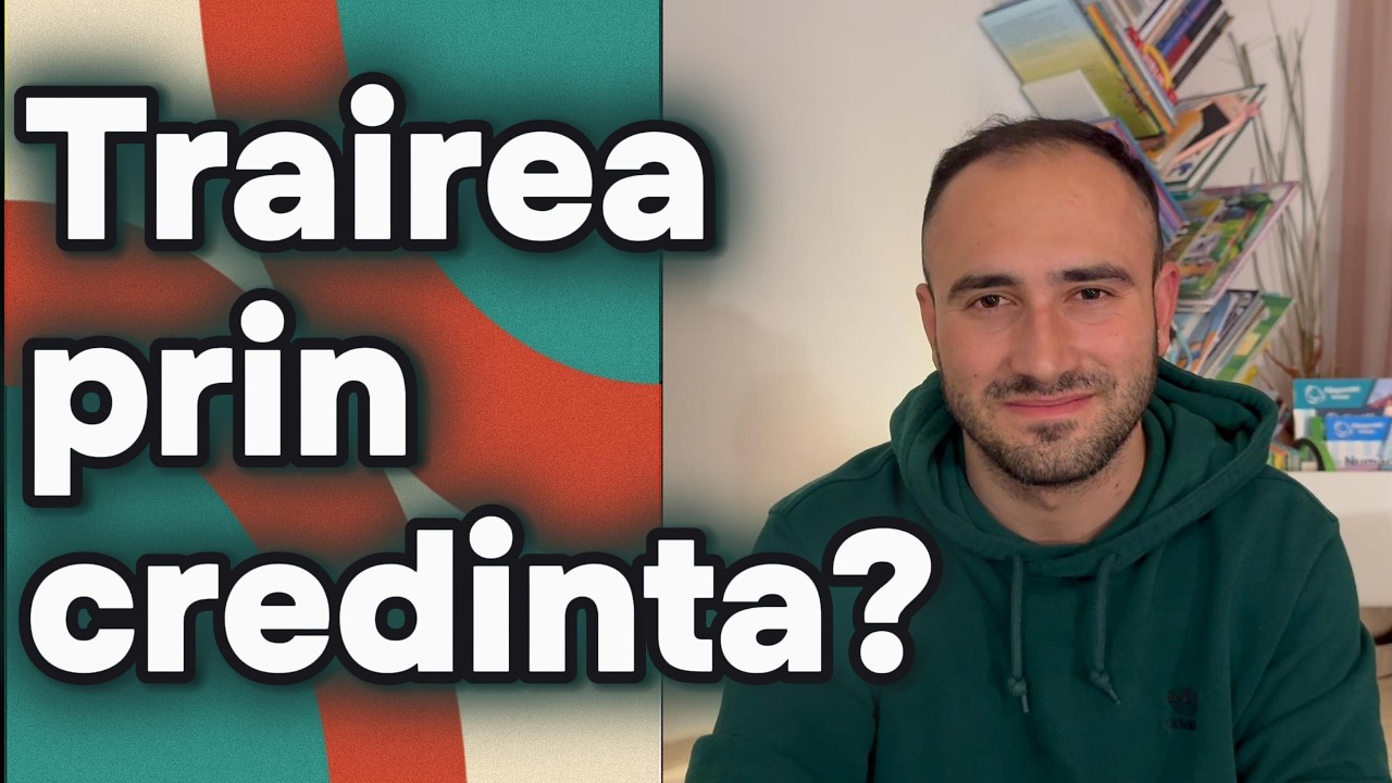 Trăirea prin credință: mit sau realitate?