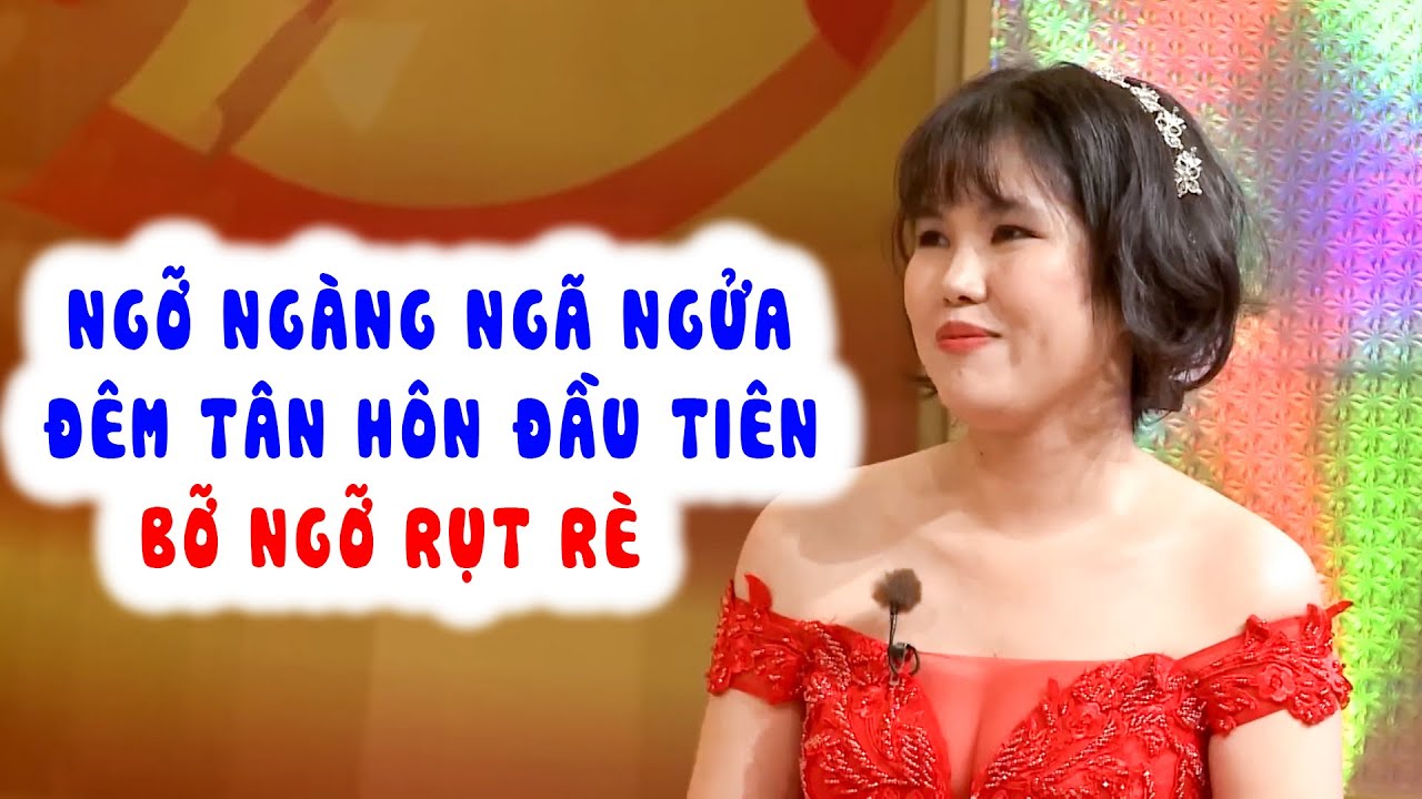 Đêm Tân Hôn Ngượng Lần Đầu Em Không Biết Bắt Đầu Từ Đâu Cười Không Ngậm Được Mồm | Chuyện Vợ Chồng