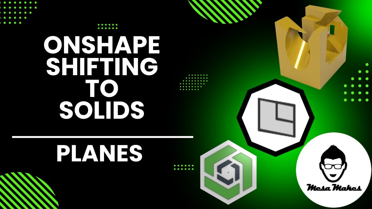 Shifting to Solids – Plane Tool | Onshape 3D CAD Tutorial
