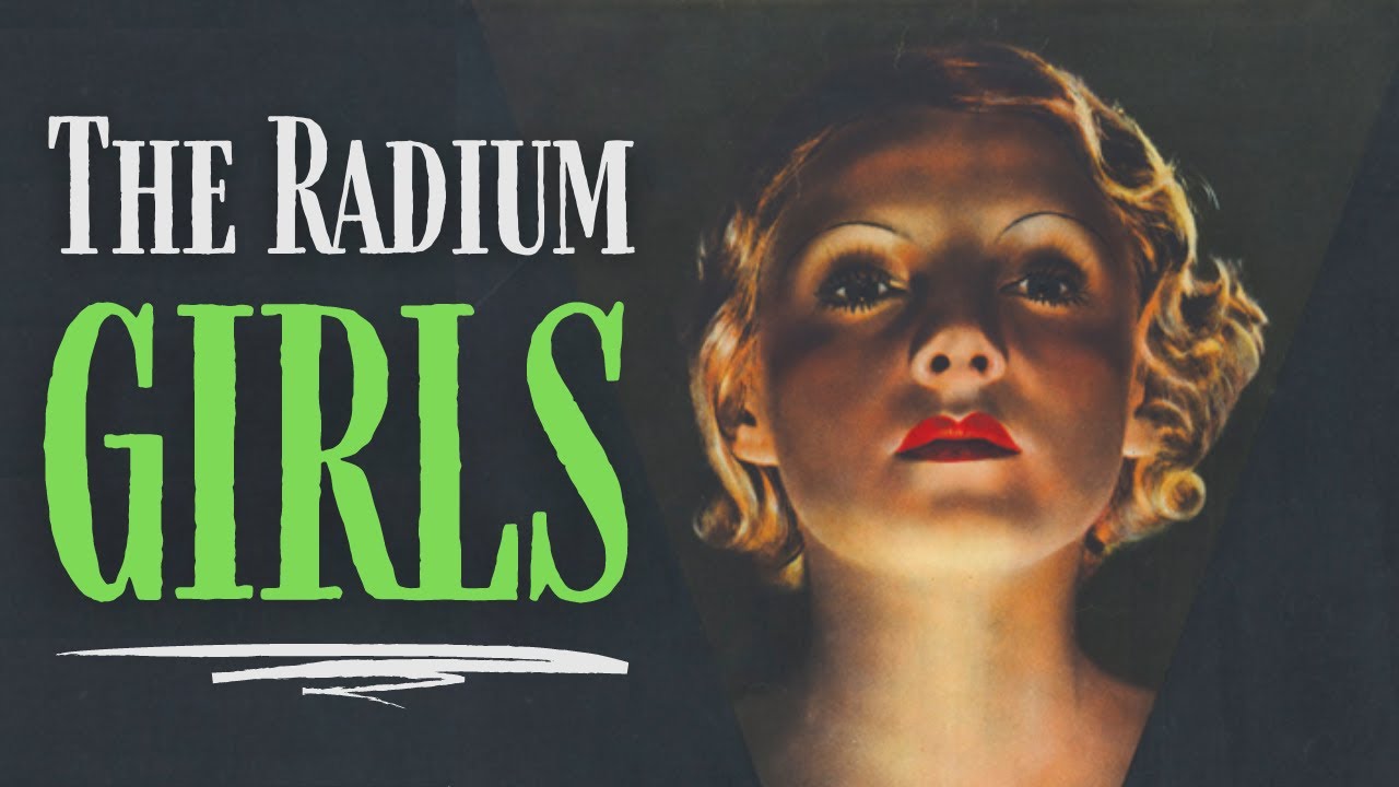 They Glowed in Their Graves - The Tragic Story of the Radium Girls