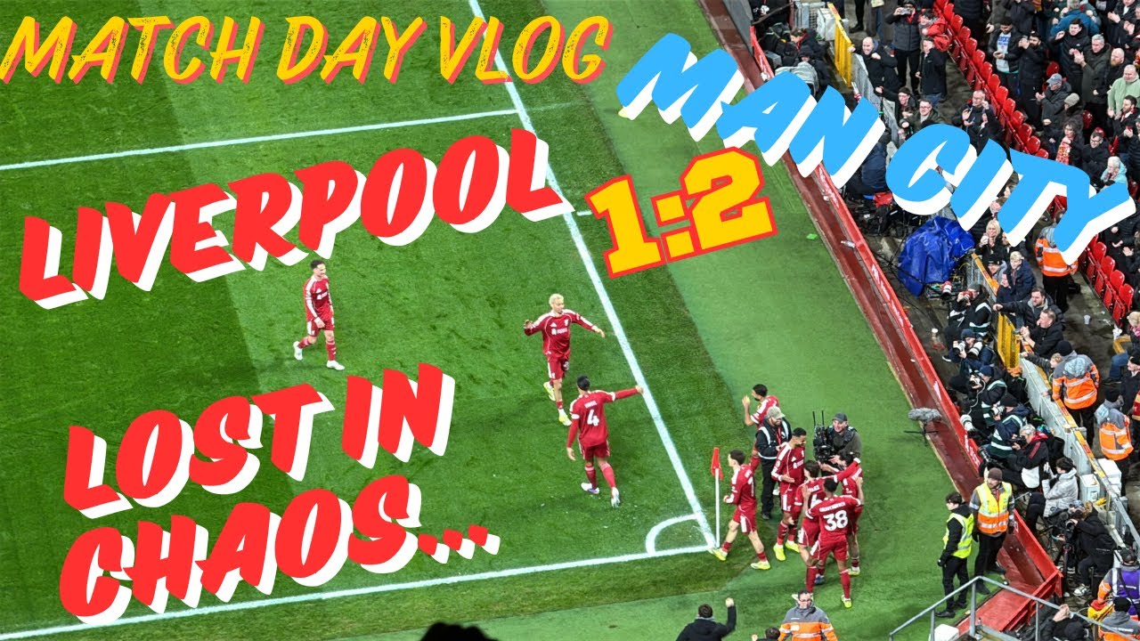 入場睇波- #利物浦 vs #曼城 1:2混亂中反勝為敗！Liverpool vs Man City 1:2 Loss in chaos！#現場直擊 #晏菲路 |睇波 Vlog