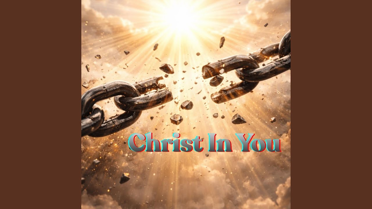 Christ In You (feat. A Young Apostle)