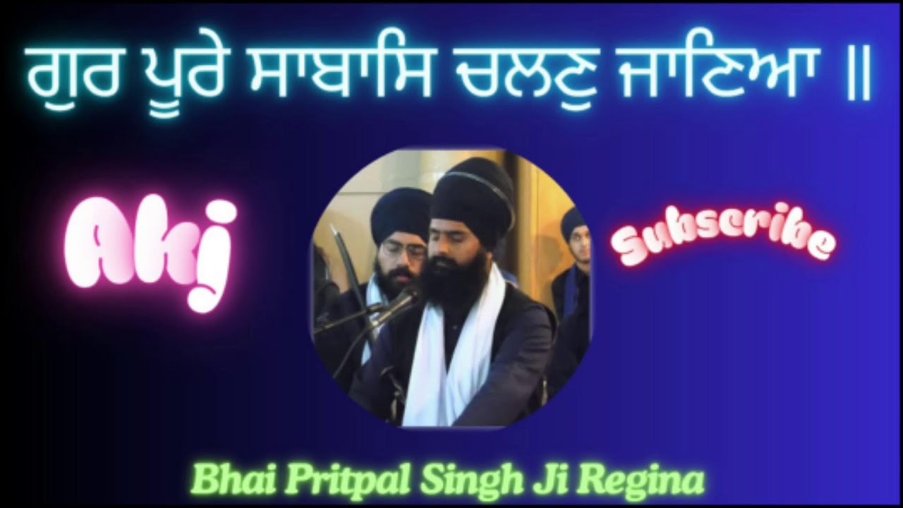 🔵 Live Bhai Pritpal Singh Regina Akhand Kirtan #trending #Waheguru #akj #akjvibes