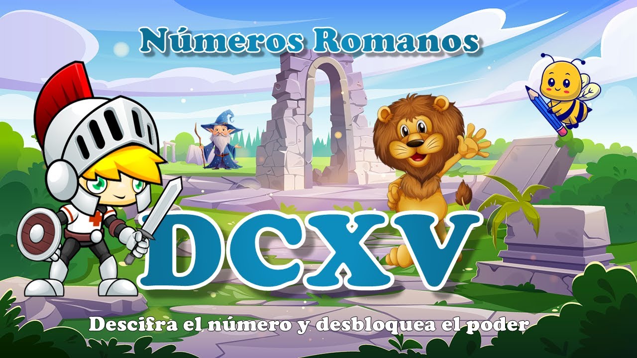 Números Romanos ⚔️ Juego Educativo [1 a 1000] - Matemáticas para Niños y Primaria