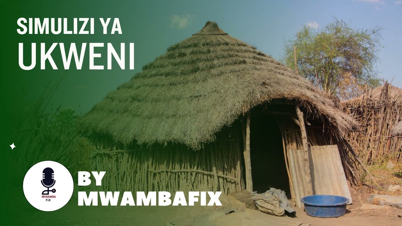 SIMULIZI YA UKWENI 6 I SIMULIZI YA KUSISIMUA I #mwambafix