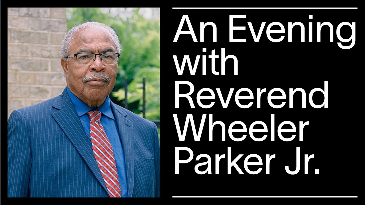 An Evening with Reverend Wheeler Parker Jr.