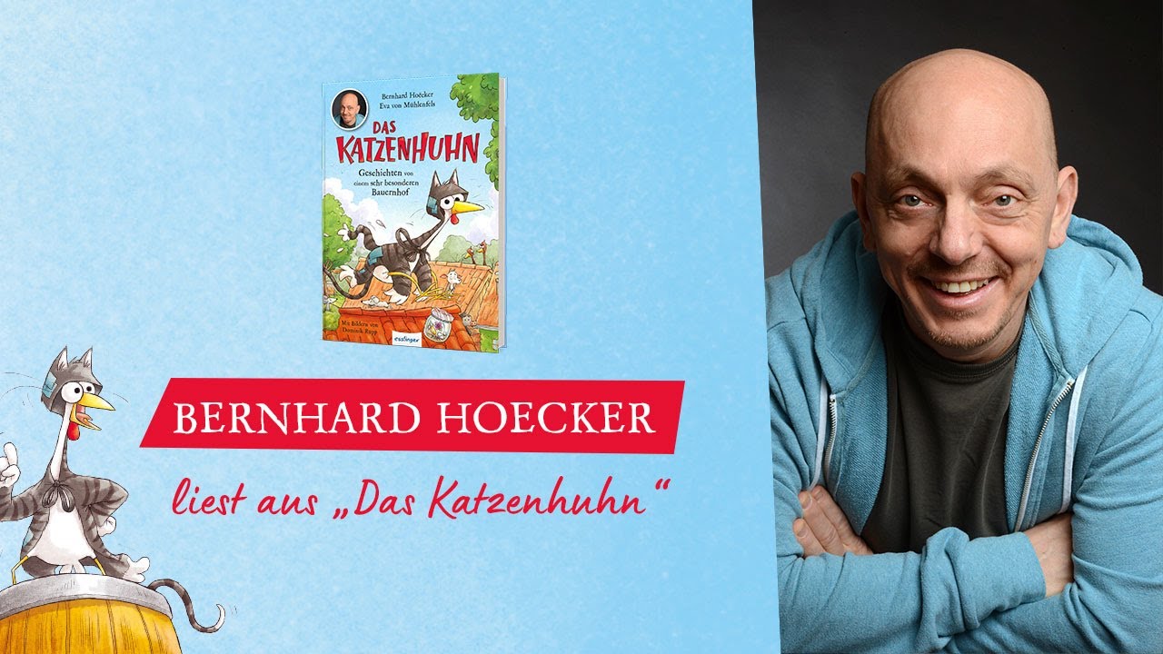 Das Katzenhuhn | Lesung von Bernhard Ho&euml;cker