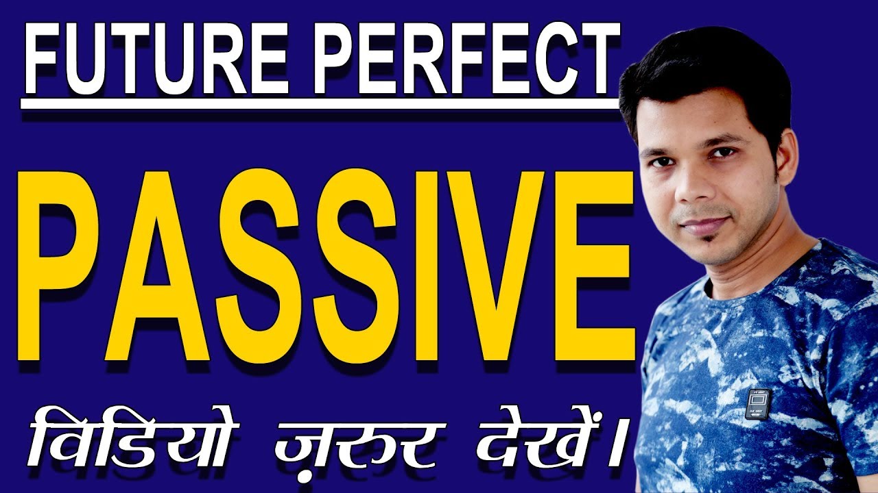 FUTURE PERFECT PASSIVE