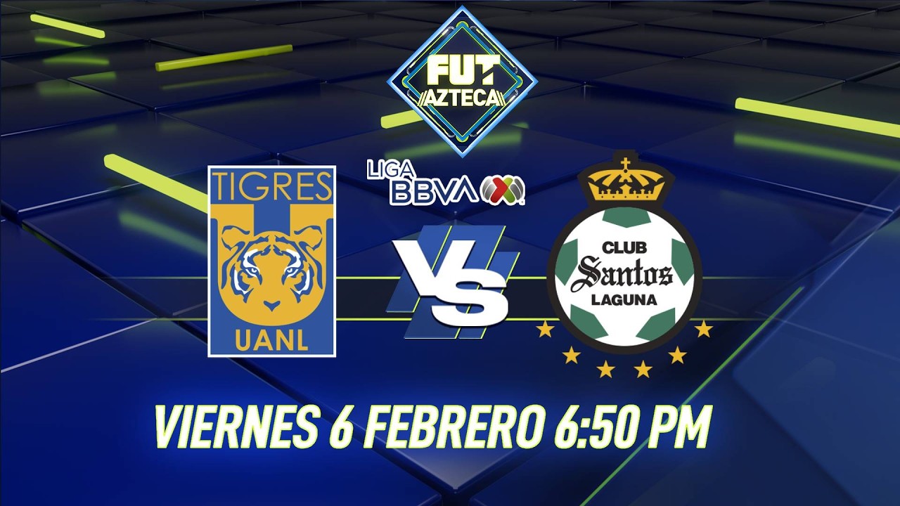 🔴 EN VIVO: LIVE PREVIO  Tigres vs Santos | Jornada 5 | Clausura 2026