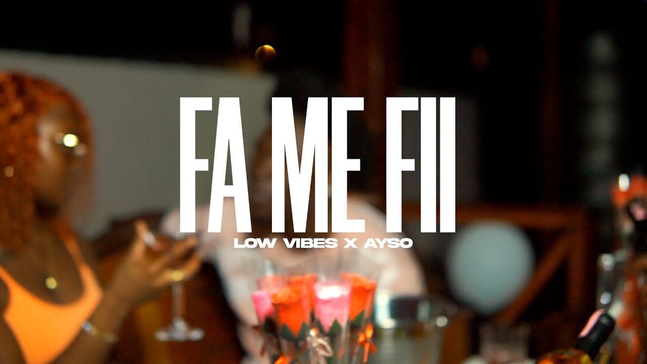 Low vybz x Ayso - Fa Me Fii