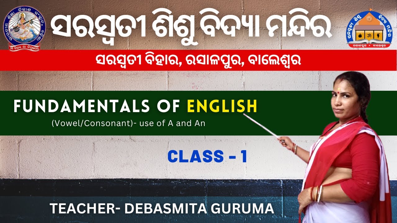 Fundamentals of English | Use of A and An | Class 1 - English | SSVM Rasalpur