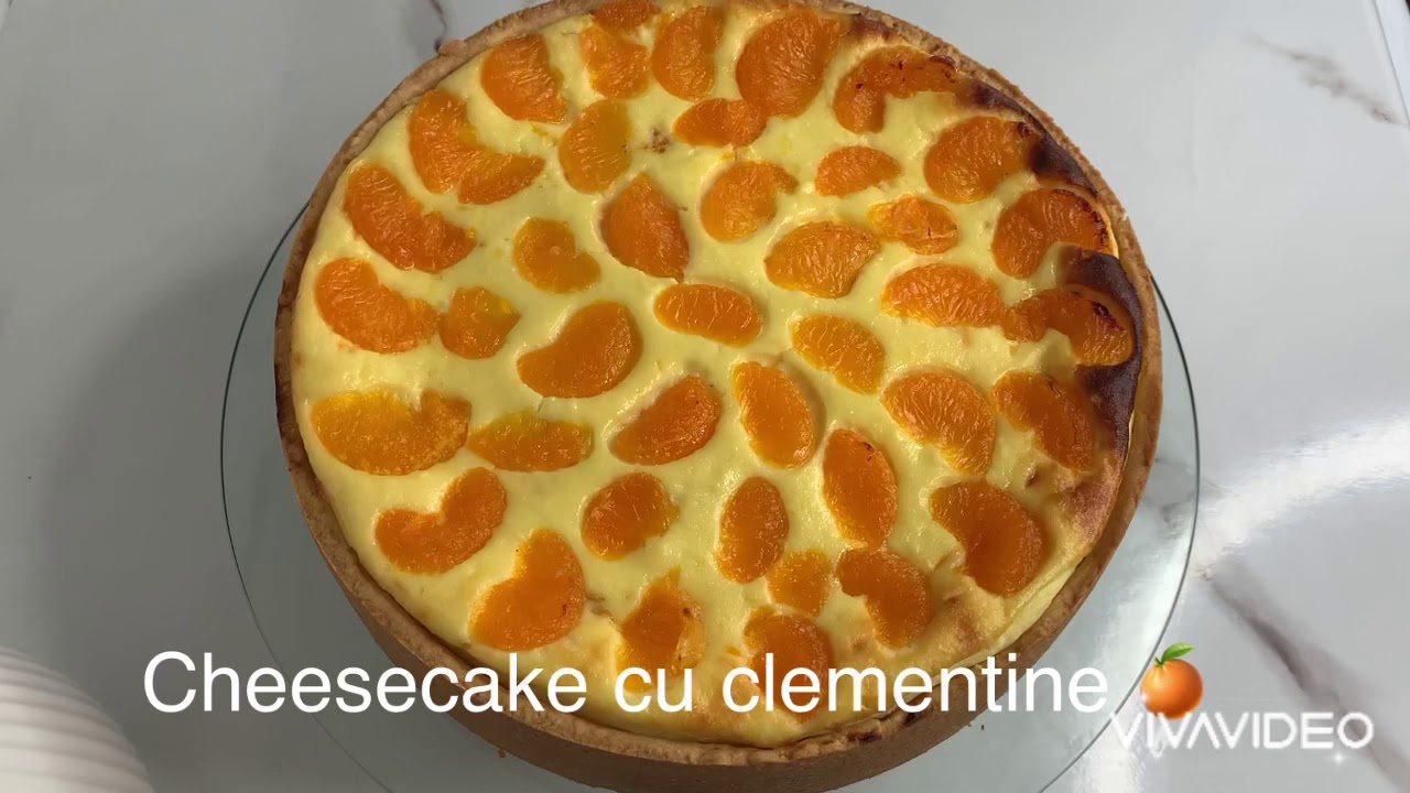 Cheesecake cu clementine 🍊 Prăjitură cu brînză și clementine 🧡