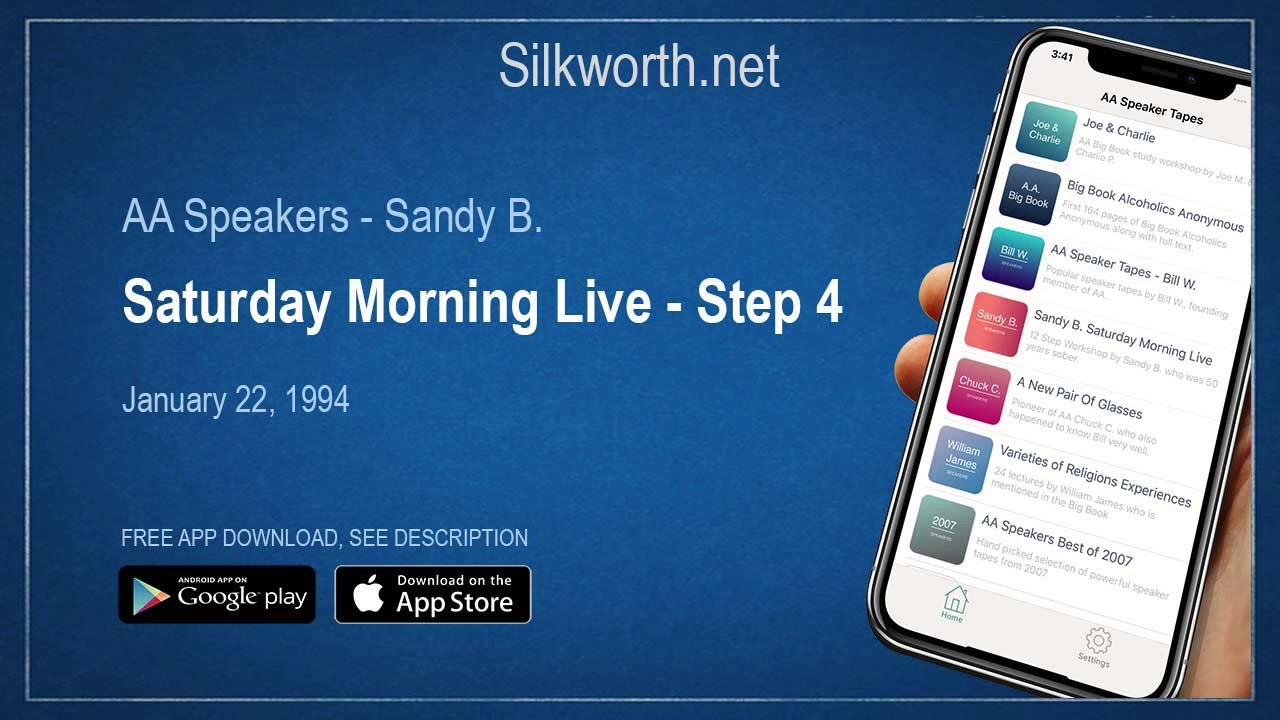 AA Speakers - Sandy B. Saturday Morning Live Step 4