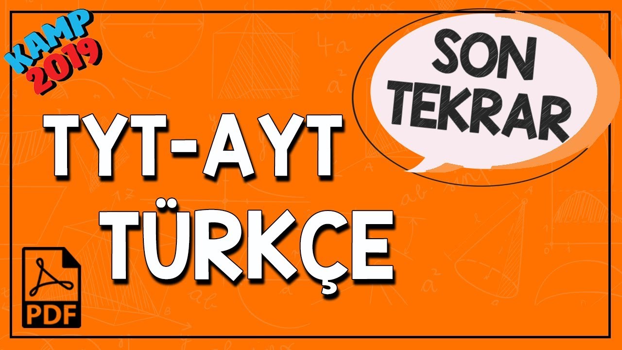 TYT-AYT T&uuml;rk&ccedil;e Son Tekrar | Kamp2019