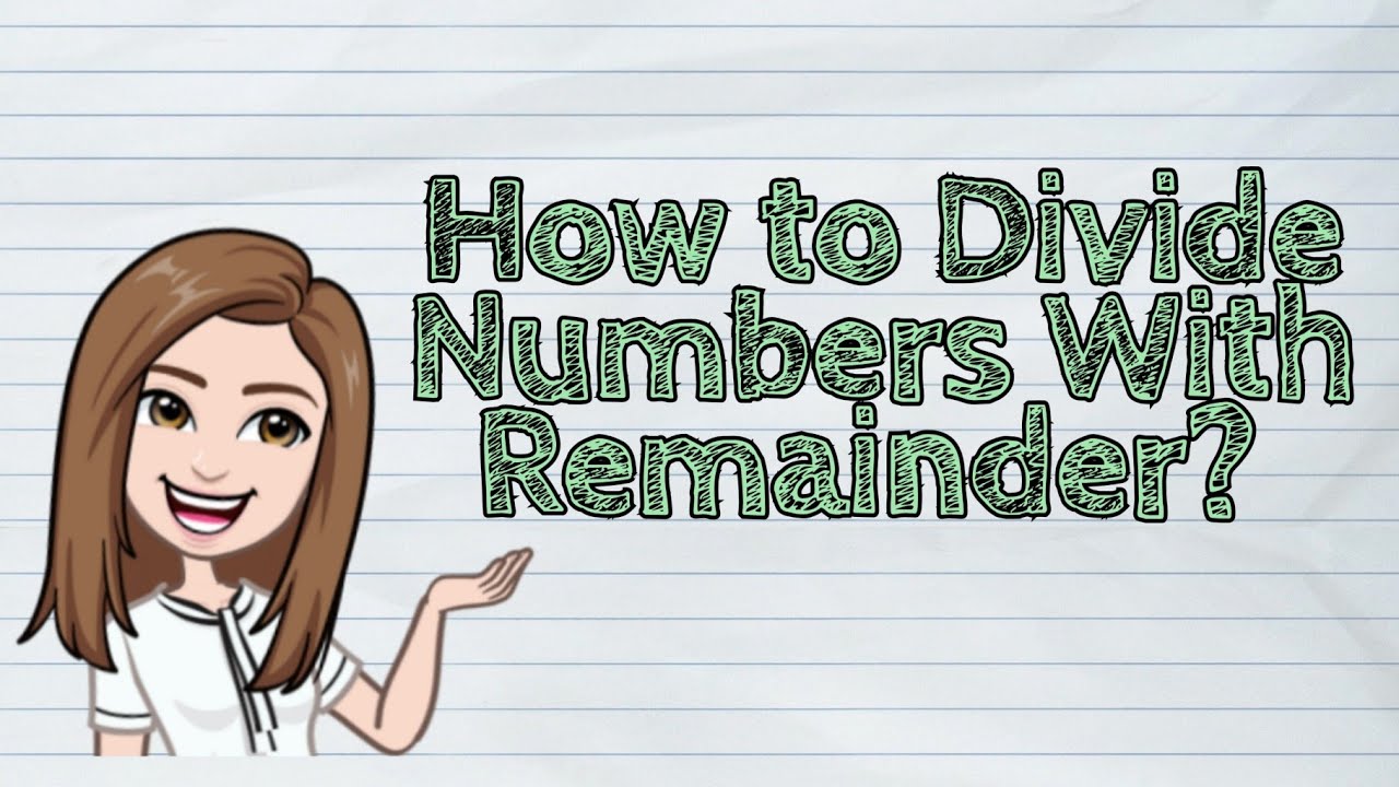 (MATH) How To Divide Numbers With Remainder? | #iQuestionPH