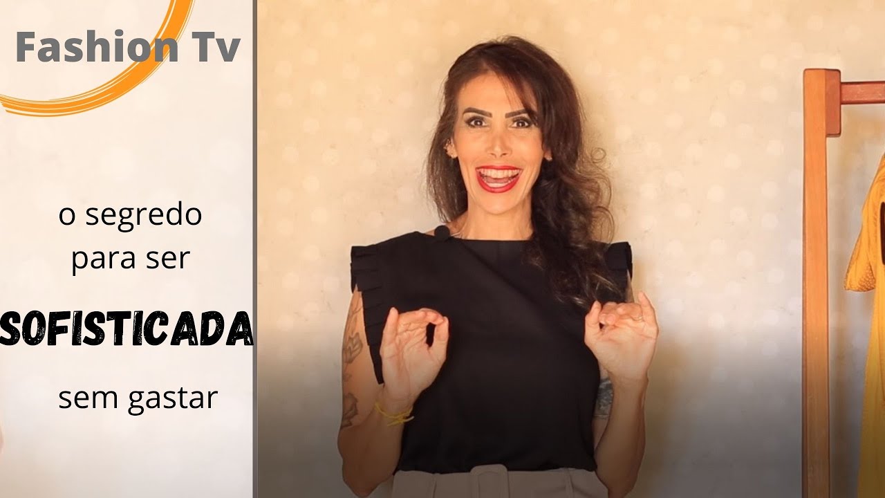 COMO TER UM VISUAL SOFISTICADO I Katia Garrido
