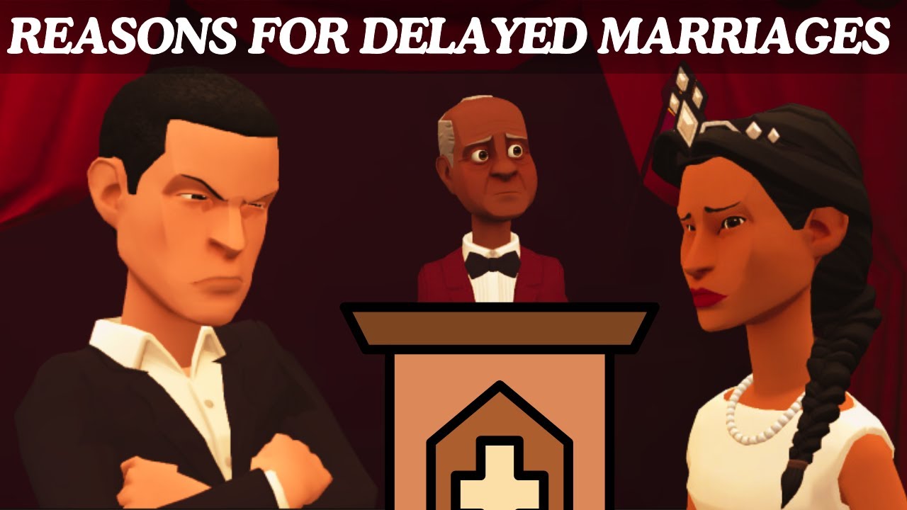 REASONS BEHIND DELAYED MARRIAGES | Christian Animation Video